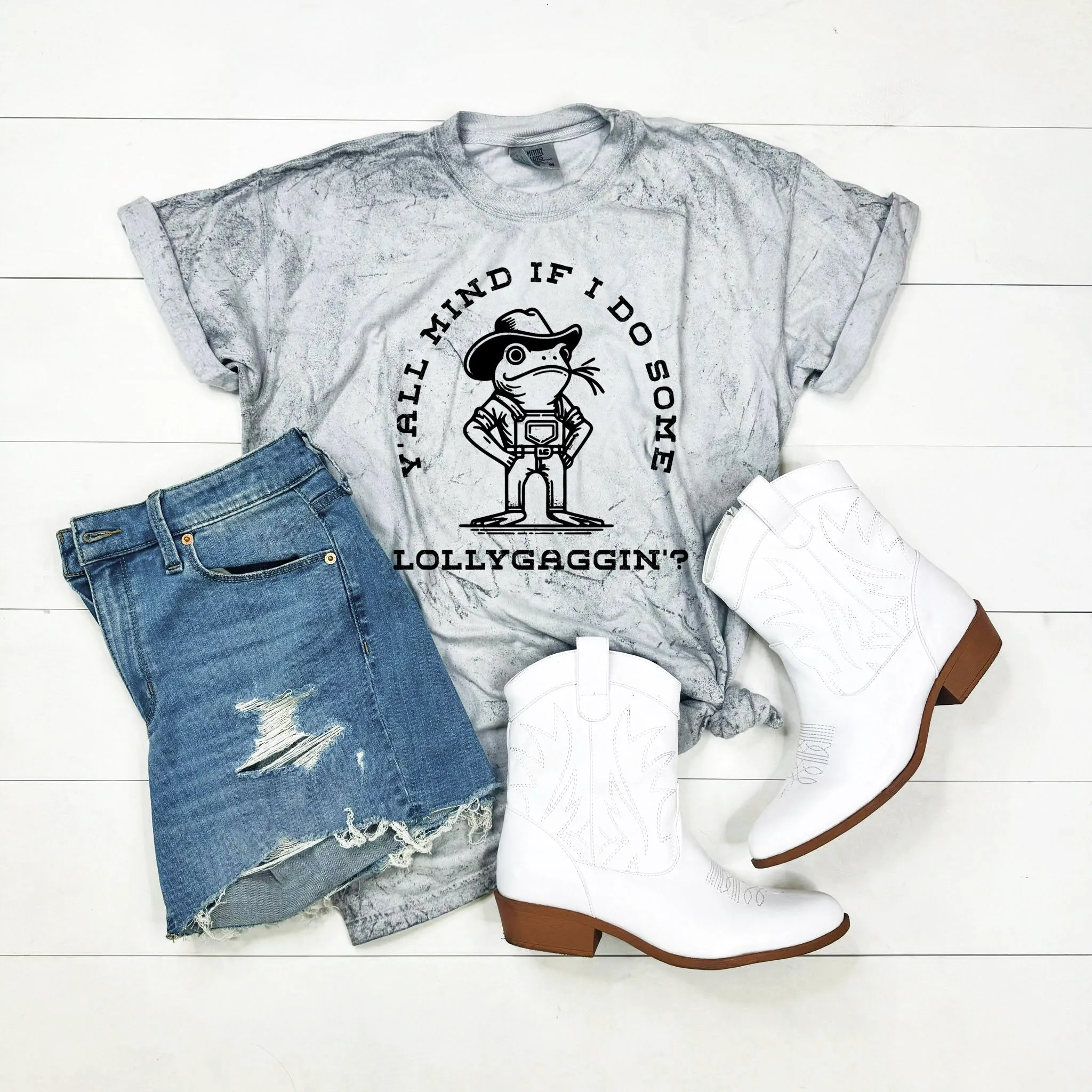 Y'all Mind If I Lollygag Graphic Shirt